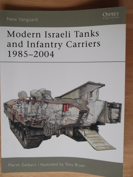 NEW VANGUARDS Books 093. MODERN ISRAELI TANKS   INFANTRY CARRIERS 1985-2004
